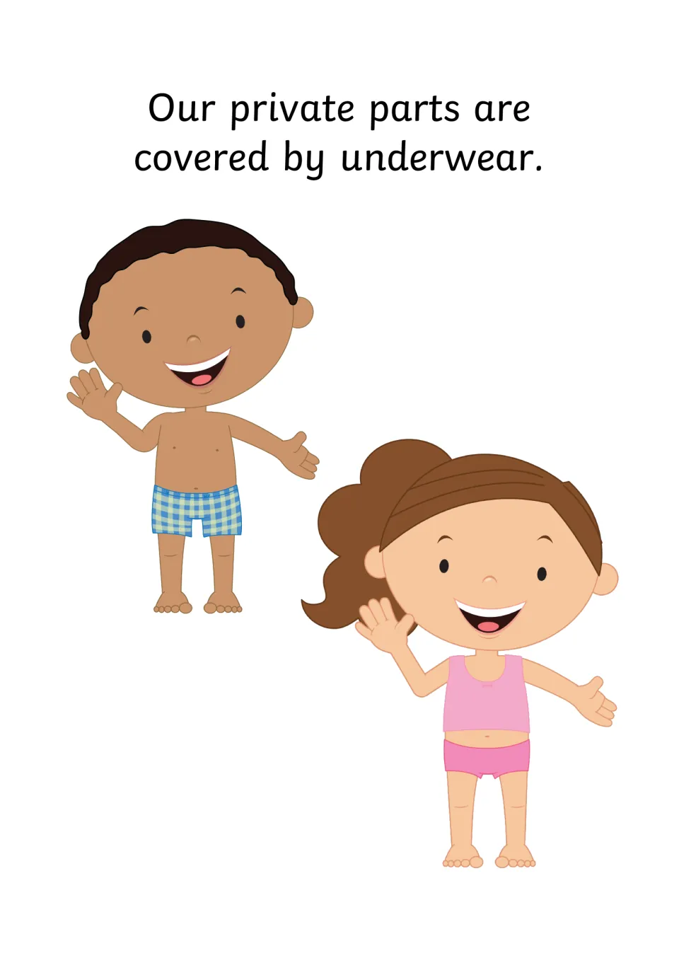 Underwear page: our private parts are covered by underwear, shown by a boy in boxers and a girl in a vest and briefs