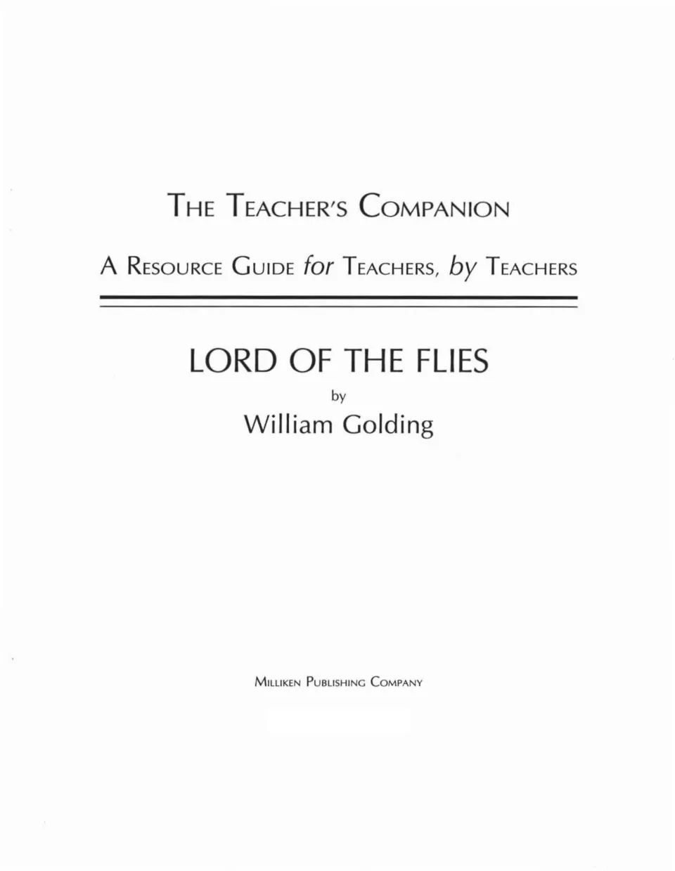 Title page: The Teacher's Companion, a resource guide for teachers by teachers, on the novel by William Golding