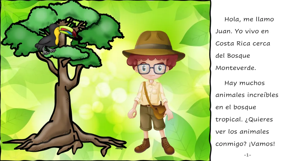 Story opening in Spanish: Juan, who lives near Monteverde, Costa Rica, invites readers to see rainforest animals