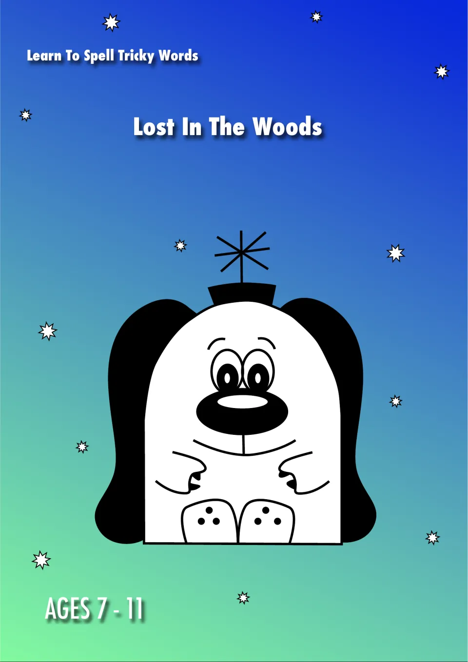 Learn To Spell Tricky Words cover for Lost In The Woods, ages 7-11, with a cartoon dog-like alien wearing an antenna