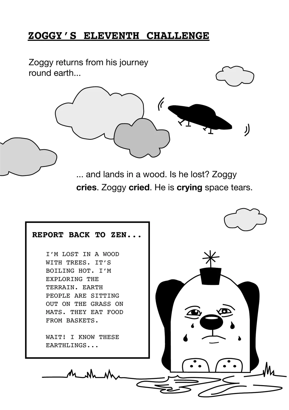 Zoggy's Eleventh Challenge story: Zoggy lands in a wood and cries, showing the spellings cries, cried and crying