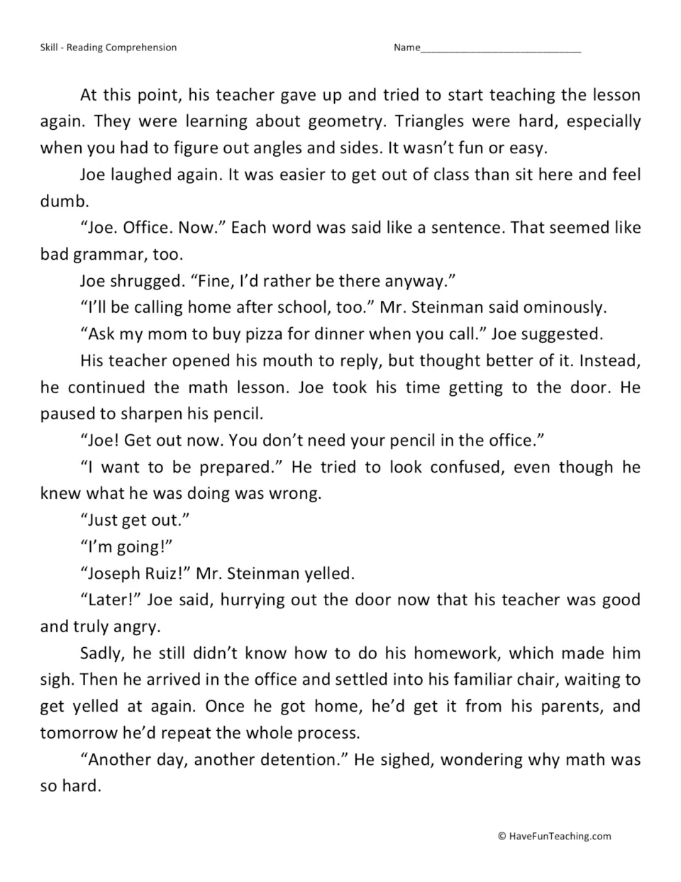 Reading passage conclusion: Joe gets sent to the office and admits to himself that he finds math difficult.