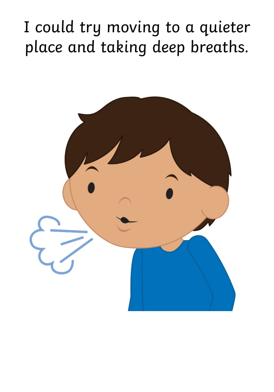 Coping strategy: moving to a quieter place and taking deep breaths, shown by a boy slowly blowing out air