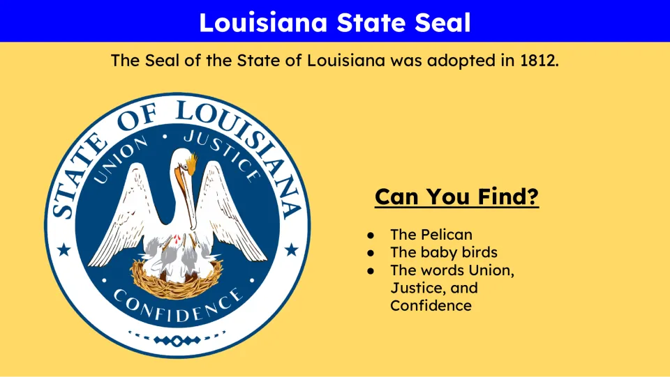State seal slide asking students to find the pelican, baby birds, and the words Union, Justice, and Confidence