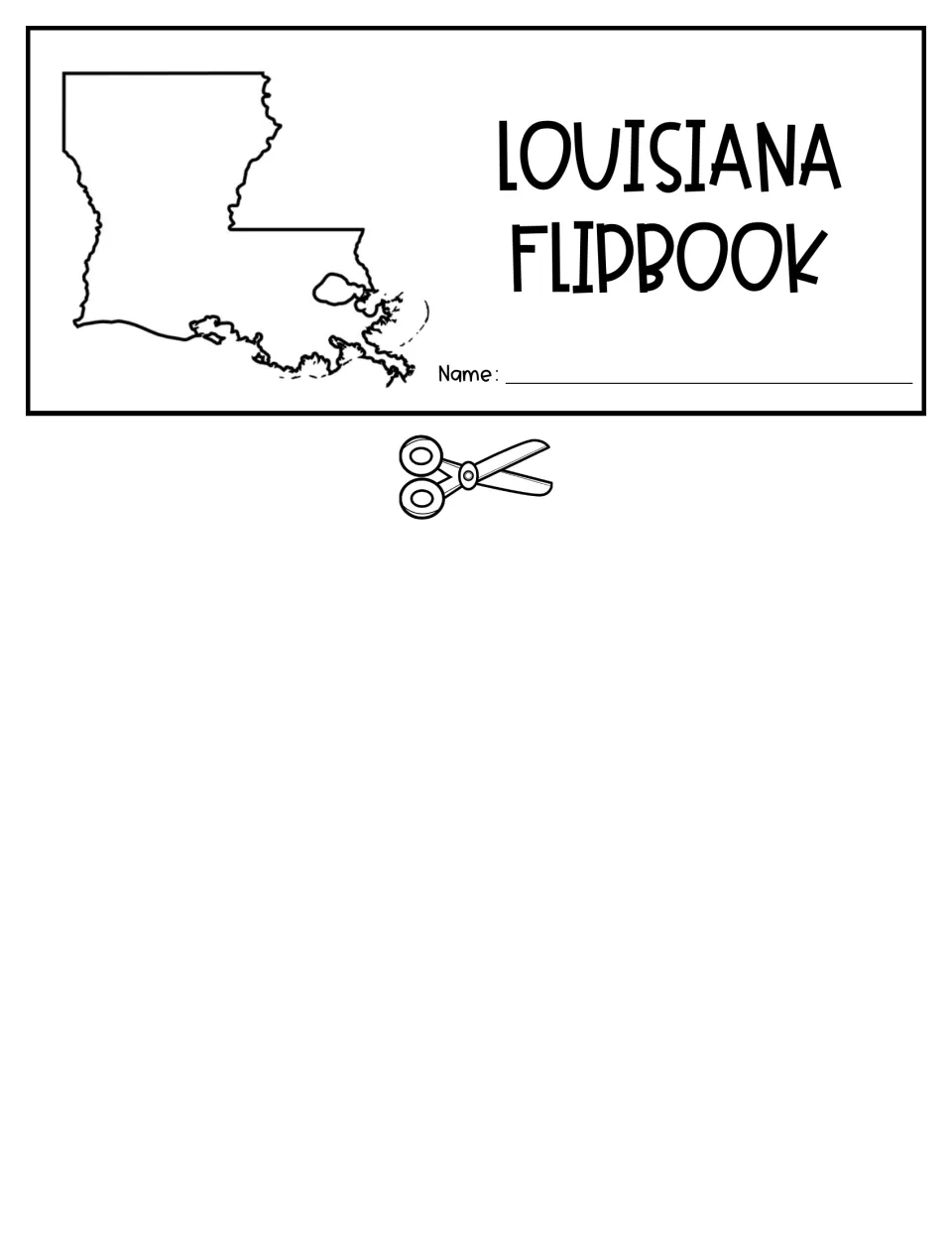 Louisiana flipbook title flap with a state outline and a Name line; students write their name, then cut at the scissors
