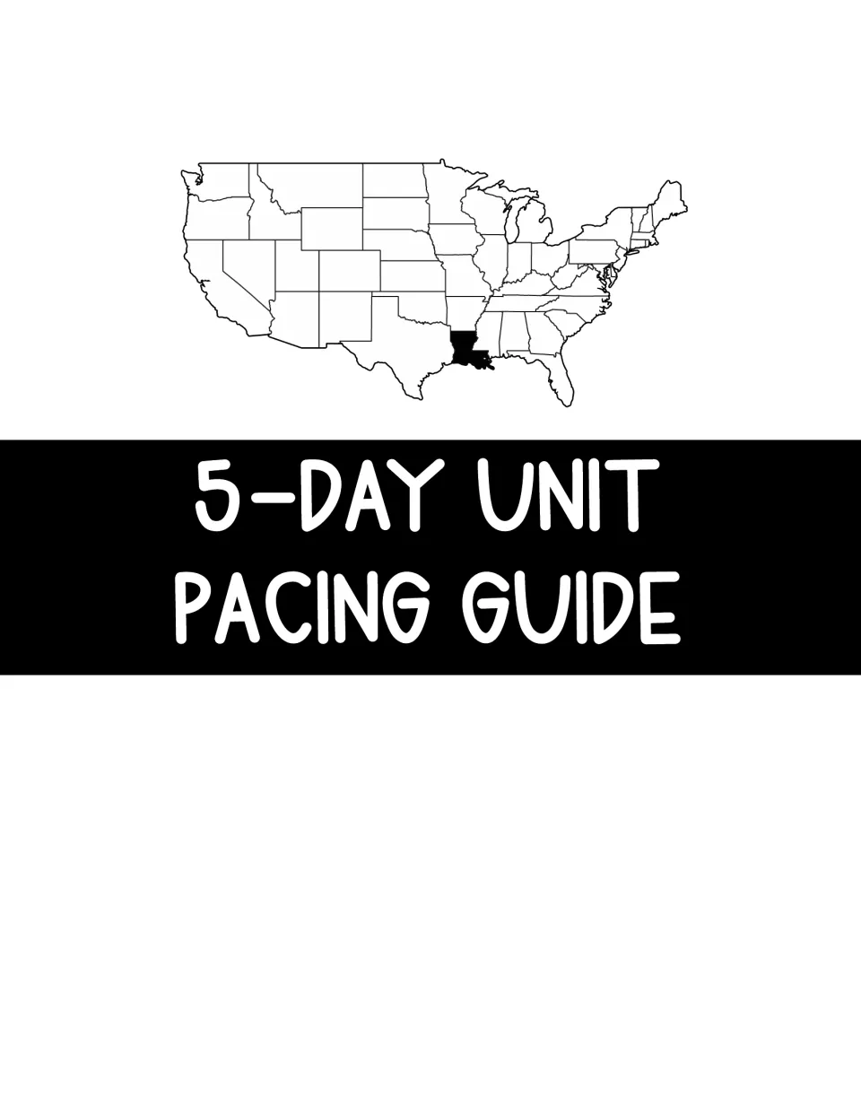 Section divider titled 5-Day Unit Pacing Guide above a U.S. map that highlights Louisiana in black