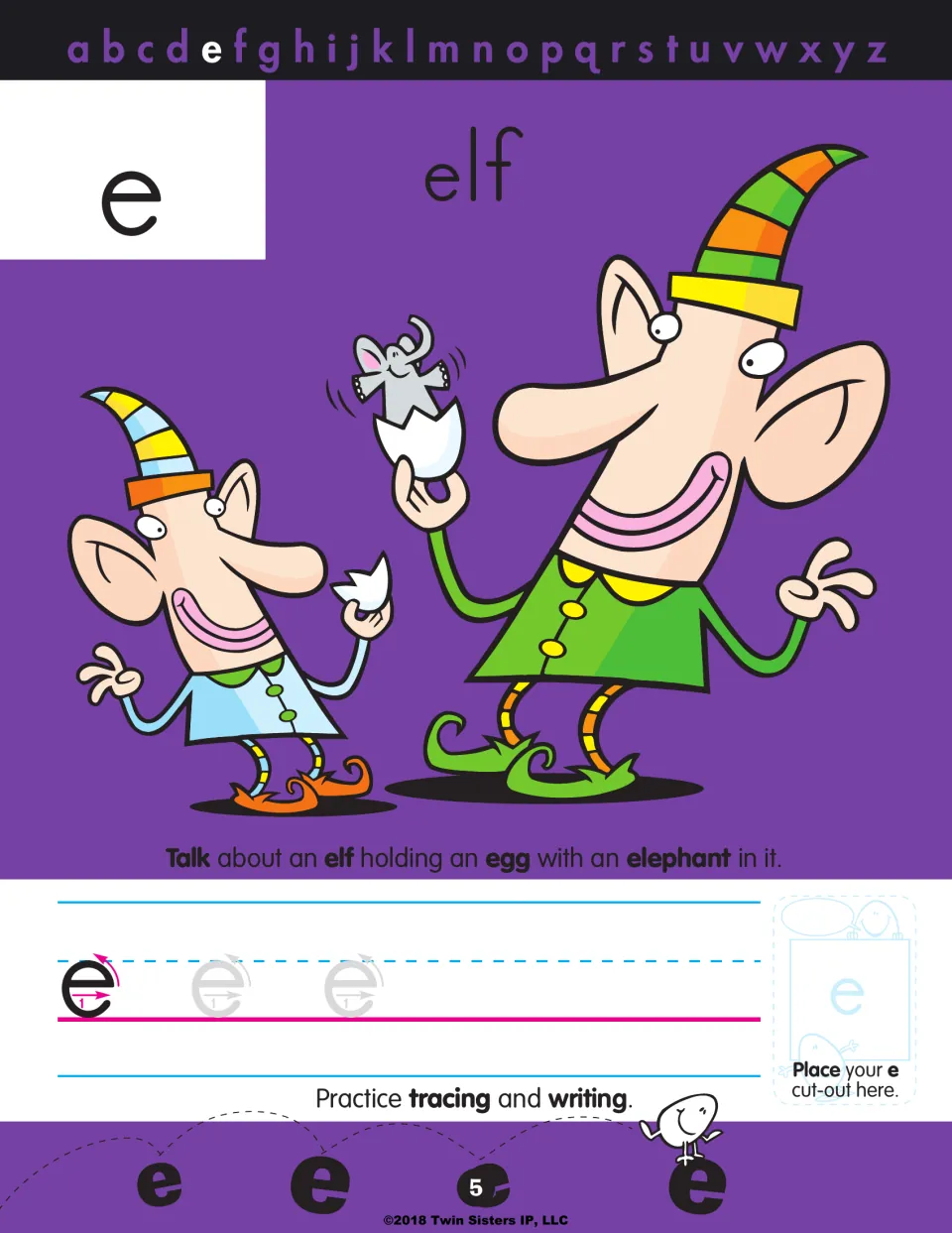 Letter e: two elves, one holding an egg with an elephant hatching from it; students talk about it and trace lowercase e