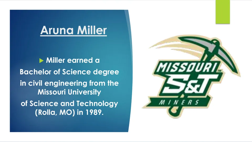 Biography slide on Aruna Miller’s 1989 bachelor’s degree in civil engineering from Missouri S&T in Rolla