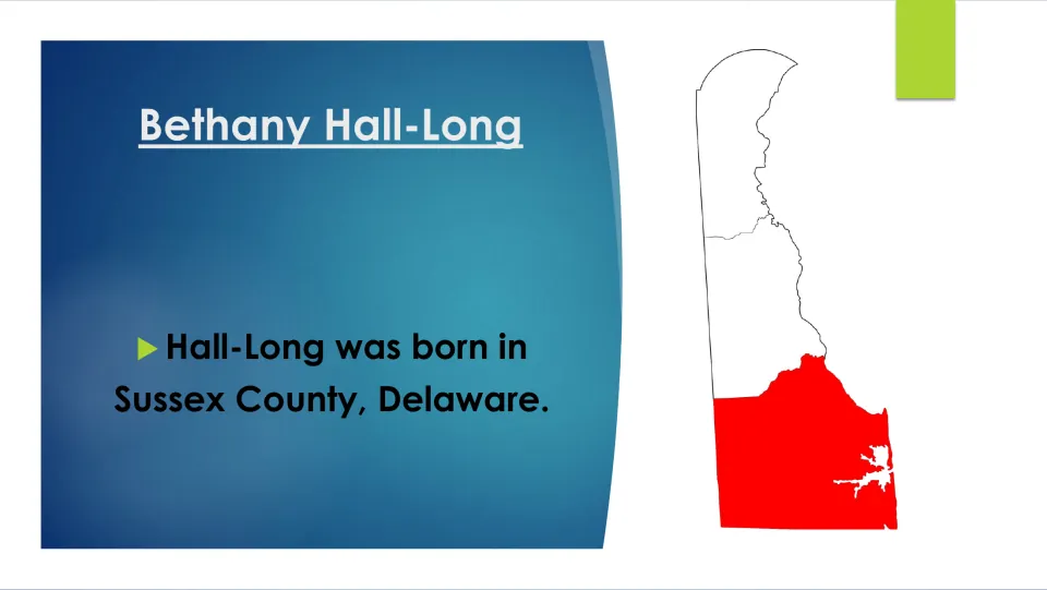 Biography slide naming Sussex County, Delaware, as Hall-Long’s birthplace, with the county marked on a map