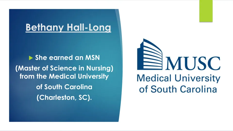 Biography slide covering Hall-Long’s Master of Science in Nursing from Medical University of South Carolina