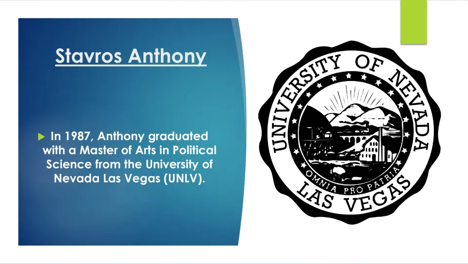 Biography slide about Anthony’s 1987 master of arts in political science from the University of Nevada Las Vegas