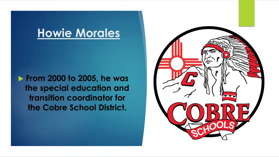 Biography slide on Morales’s role as Cobre School District special education and transition coordinator, 2000–2005