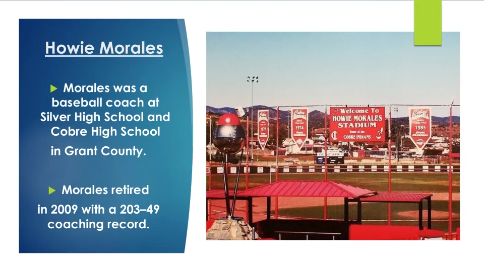 Biography slide on Morales coaching baseball at Silver and Cobre high schools and retiring in 2009 with a 203–49 record