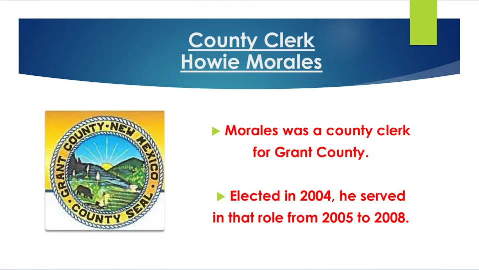 Biography slide explaining that Morales was elected Grant County clerk in 2004 and served from 2005 to 2008