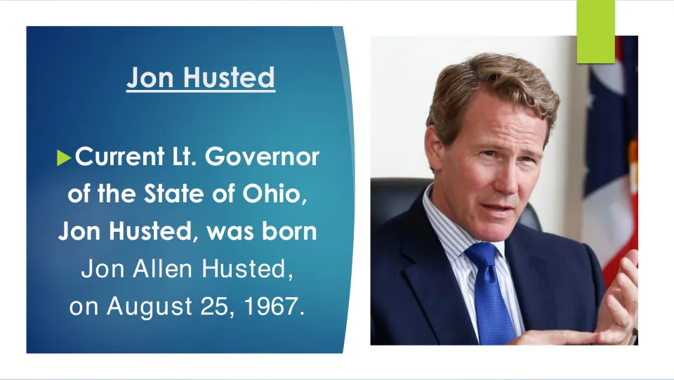 Biography slide 2 gives Jon Husted's full name, Jon Allen Husted, and birth date of August 25, 1967