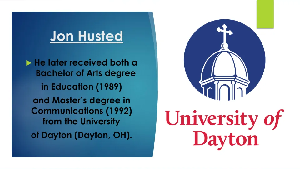 Biography slide 6 lists Husted's University of Dayton degrees: education in 1989 and communications in 1992