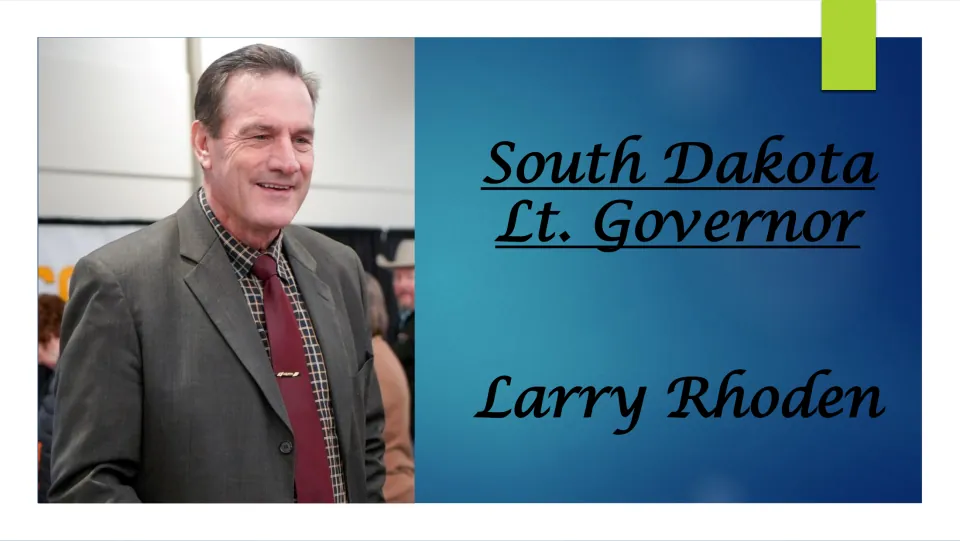 Biography presentation cover identifying Larry Rhoden as South Dakota Lt. Governor, with his portrait
