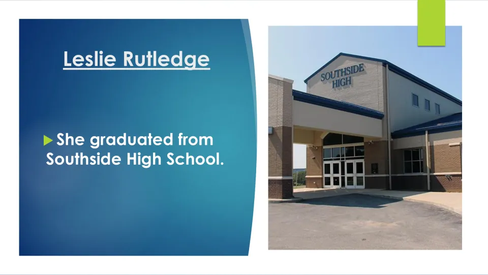 Biography slide stating that Leslie Rutledge graduated from Southside High School, with a school photo