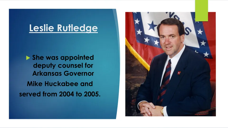 Biography slide describing Rutledge's service as deputy counsel for Governor Mike Huckabee from 2004 to 2005