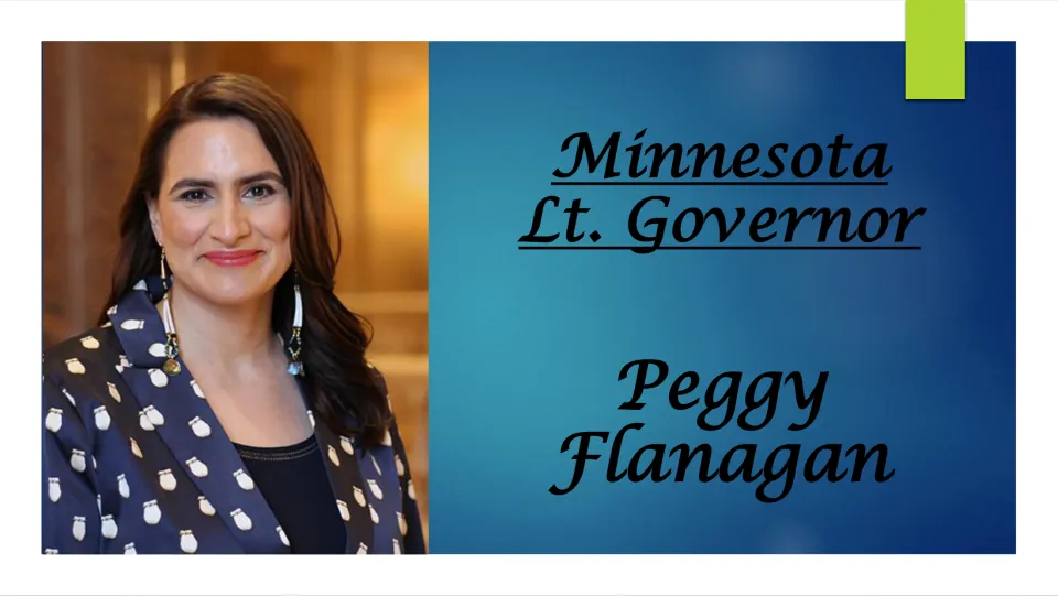 Title slide: Minnesota Lt. Governor Peggy Flanagan, with a portrait photo of her smiling in a patterned blazer