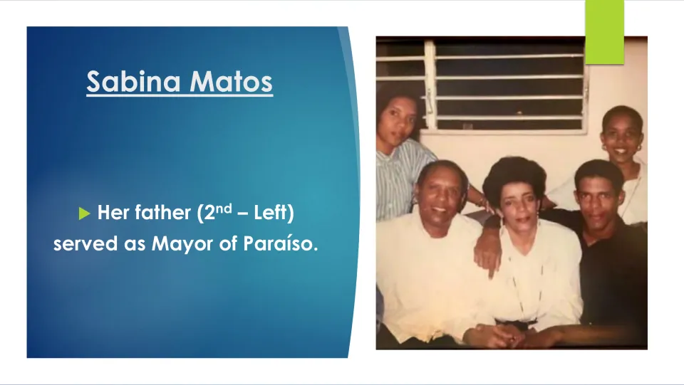Biography slide explaining that Sabina Matos’s father served as mayor of Paraíso, alongside a family photo