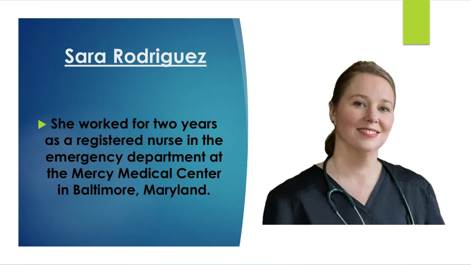 Career slide on Sara Rodriguez's two years as an emergency department nurse at Baltimore's Mercy Medical Center