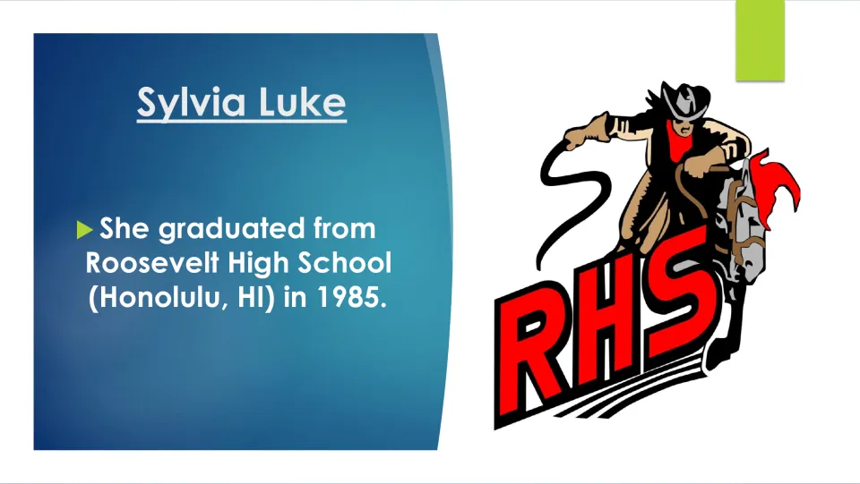 Biography slide noting Sylvia Luke graduated from Roosevelt High School in Honolulu, Hawaii, in 1985