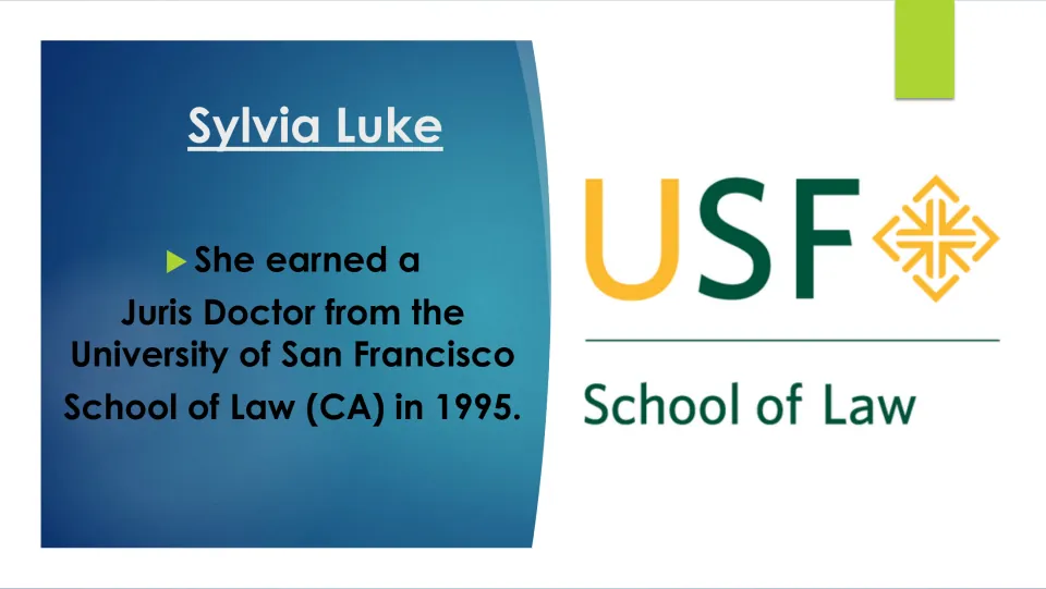 Biography slide stating Sylvia Luke earned a Juris Doctor from the University of San Francisco School of Law in 1995
