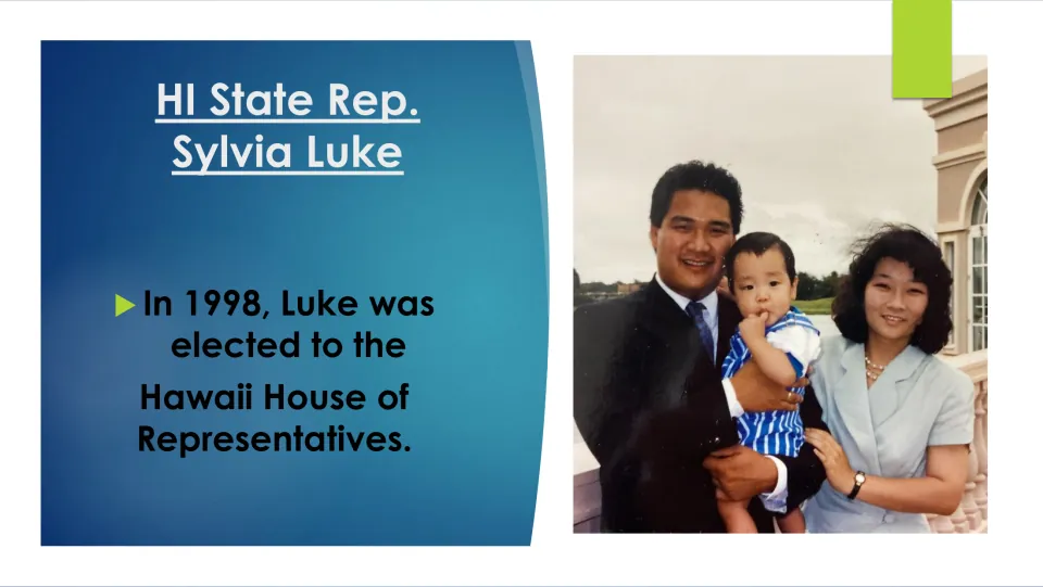 Biography slide stating Sylvia Luke was elected to the Hawaii House of Representatives in 1998