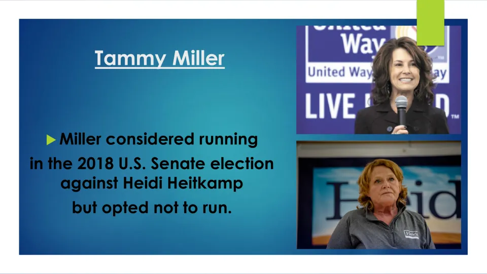 Biography slide explaining that Tammy Miller considered a 2018 U.S. Senate run against Heidi Heitkamp