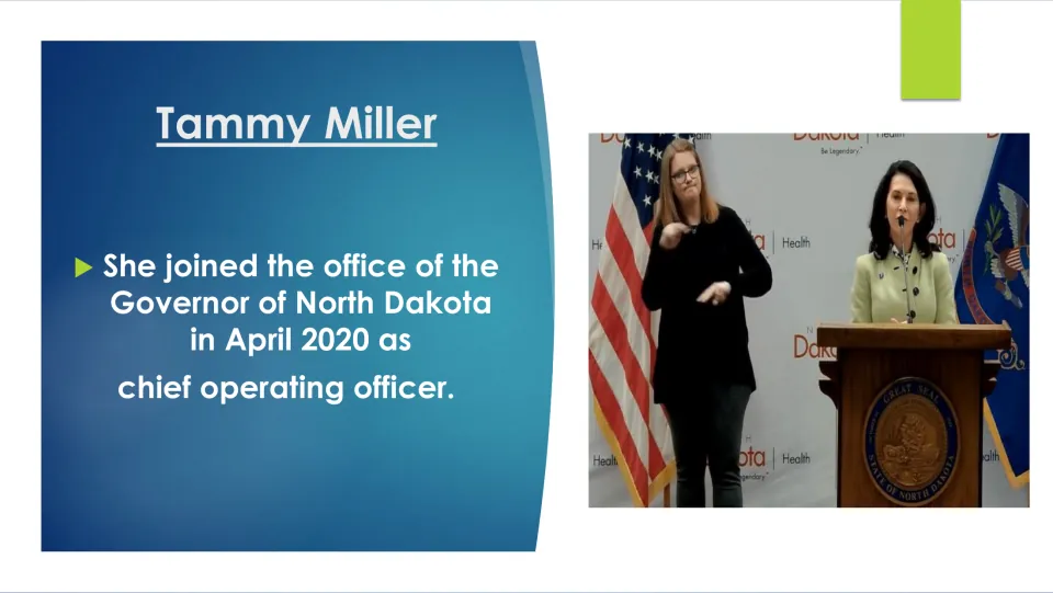 Biography slide on Tammy Miller joining North Dakota’s governor’s office as chief operating officer in April 2020