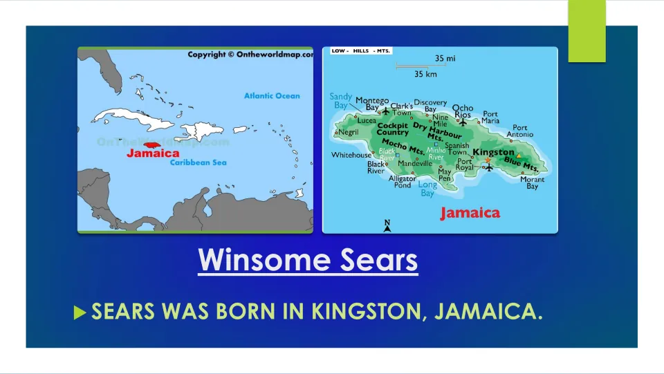 Biography slide identifying Kingston, Jamaica, as Winsome Sears's birthplace, with Caribbean and Jamaica maps