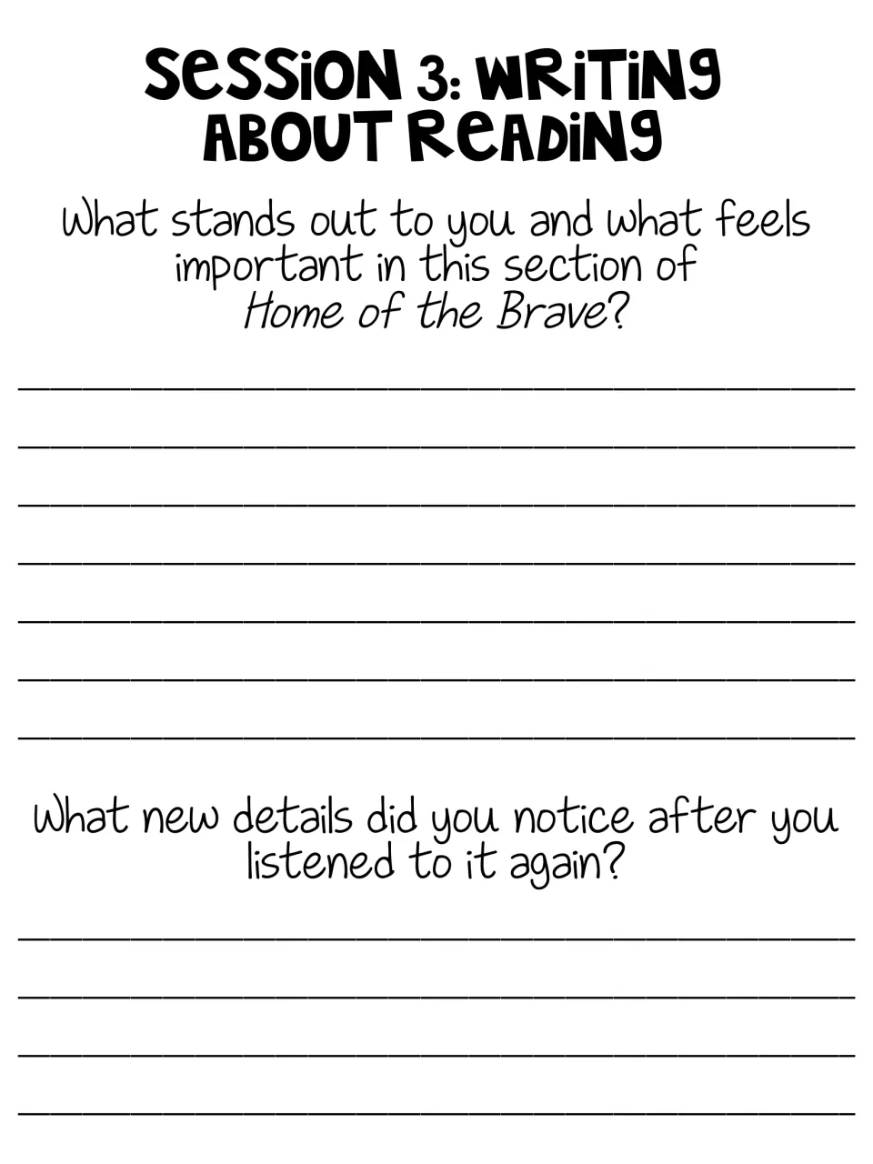 Session 3: students note what stands out in a Home of the Brave section, then new details heard on a second listen