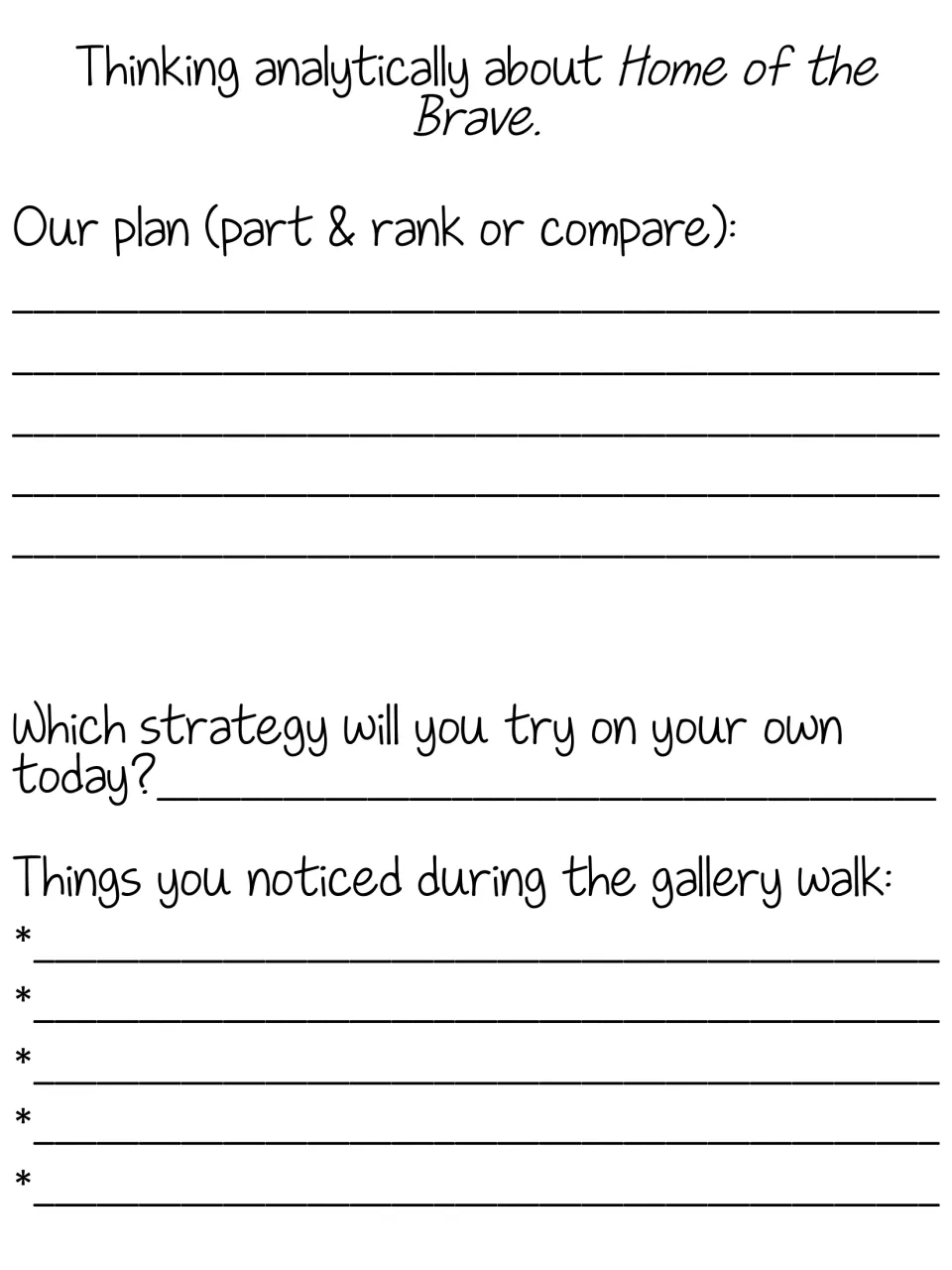 Analyzing Home of the Brave: students plan to part and rank or compare, pick a strategy and note gallery walk ideas