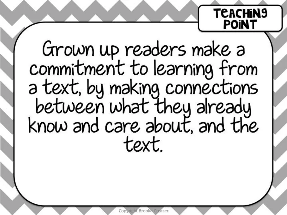 Teaching point slide on grown-up readers committing to learn from a text by connecting prior knowledge to it