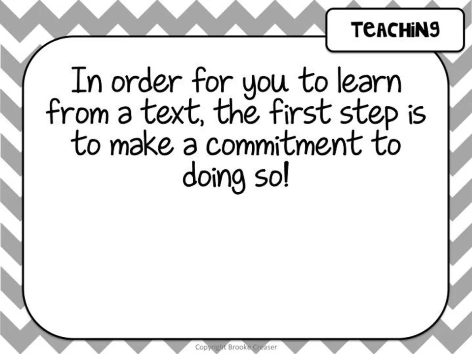 Teaching slide stating that the first step to learning from a text is making a commitment to do so