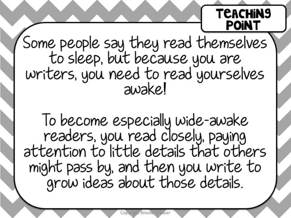 Session 1 teaching point explains close reading: notice small details, then write to grow ideas about them