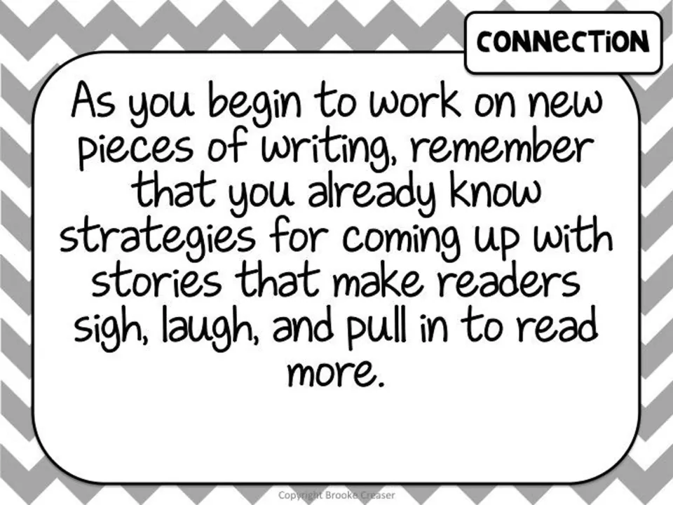 Session 1 connection slide reminding writers to use known strategies for stories that engage readers