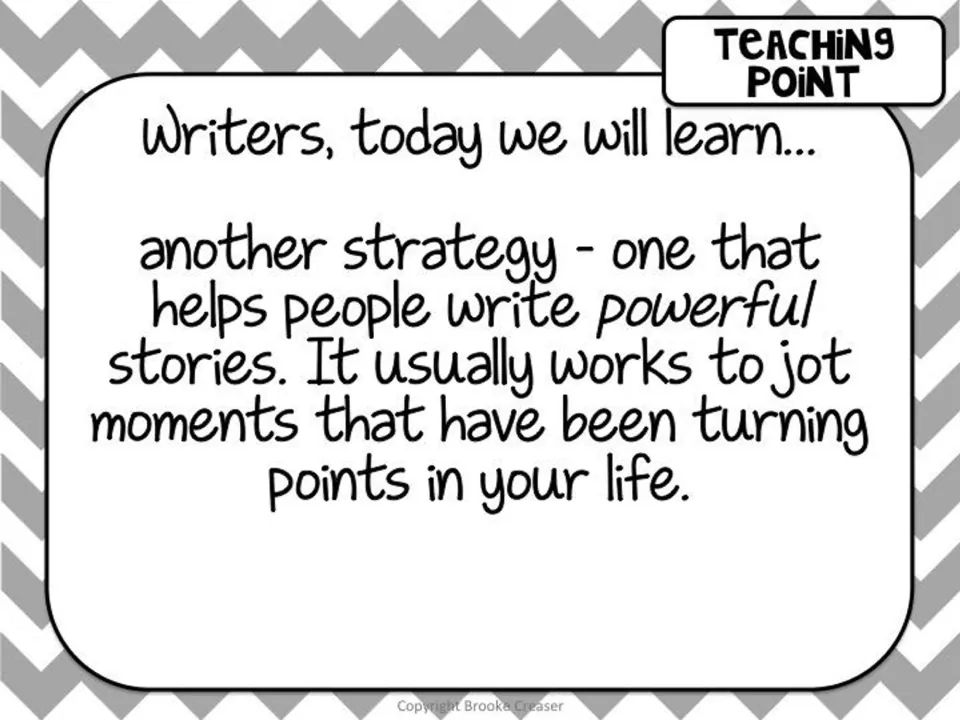 Session 1 teaching point slide introducing life turning points as a strategy for generating story ideas