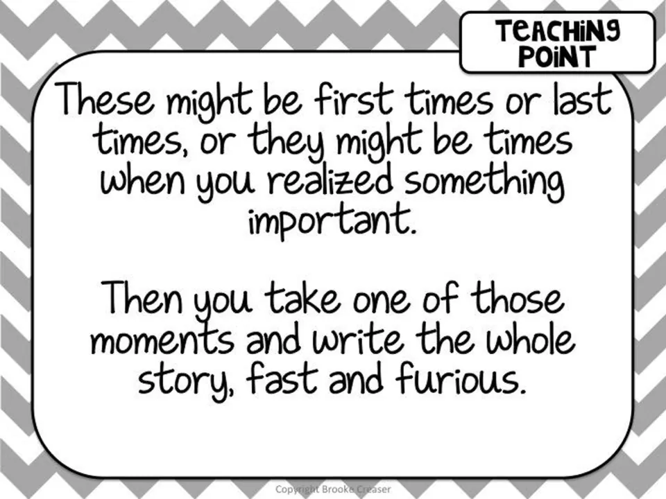 Session 1 teaching point slide: list first times, last times, or realizations, then write one whole story