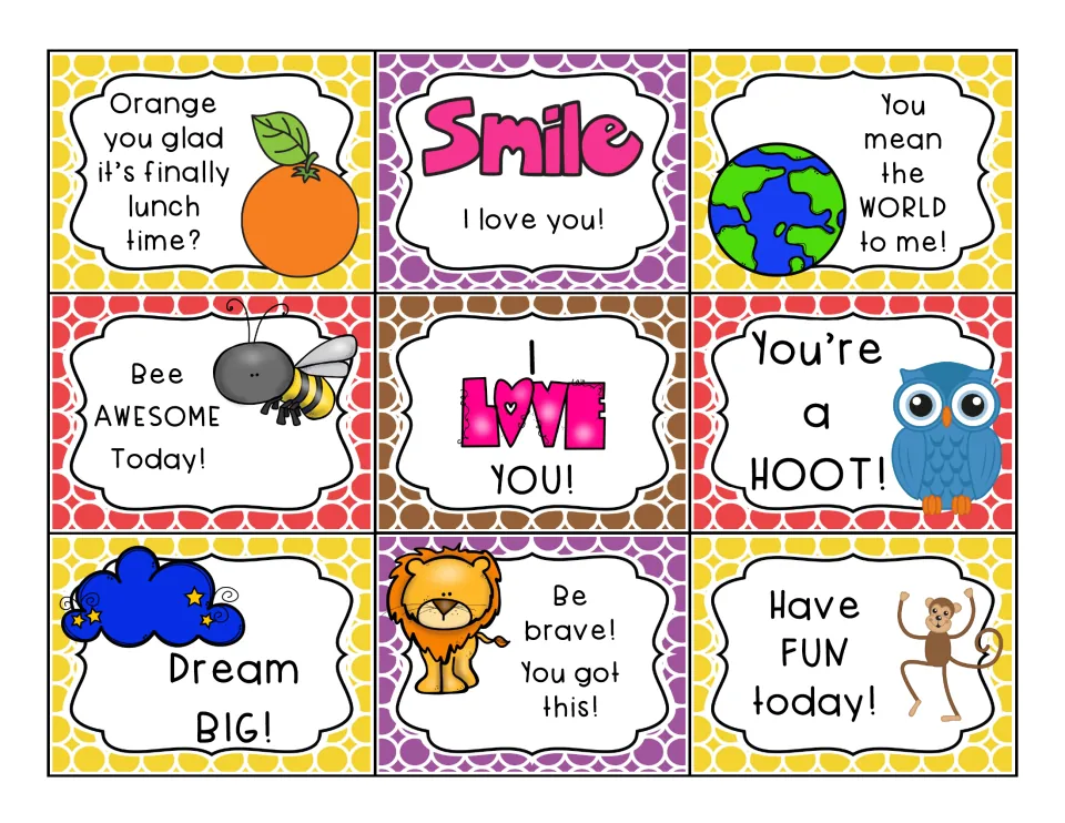 Nine encouraging notes to cut apart, like Orange you glad it's finally lunch time?, You're a HOOT! and Dream BIG!