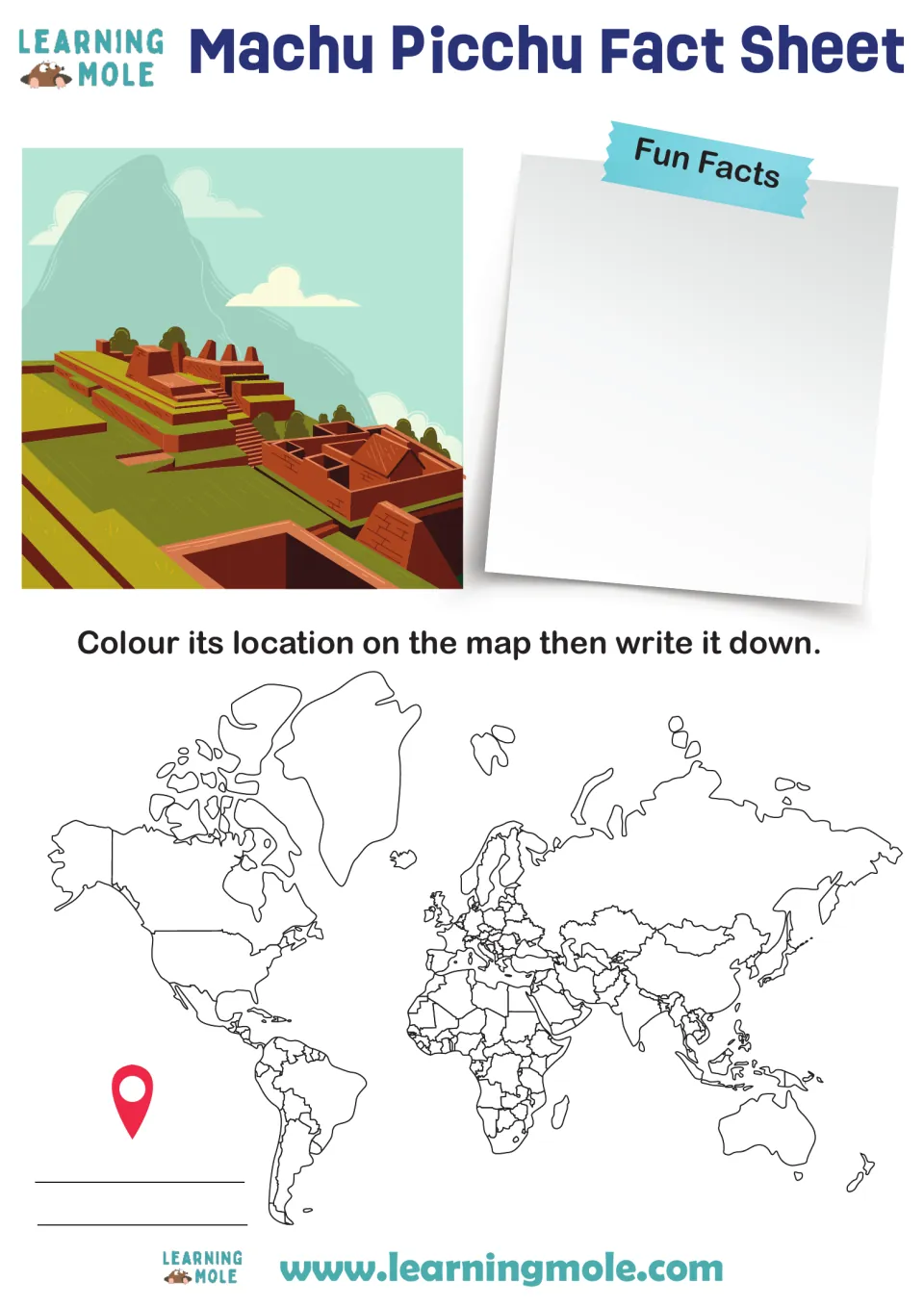 Machu Picchu Fact Sheet: students note fun facts beside a drawing of the ruins, then colour its location on a world map