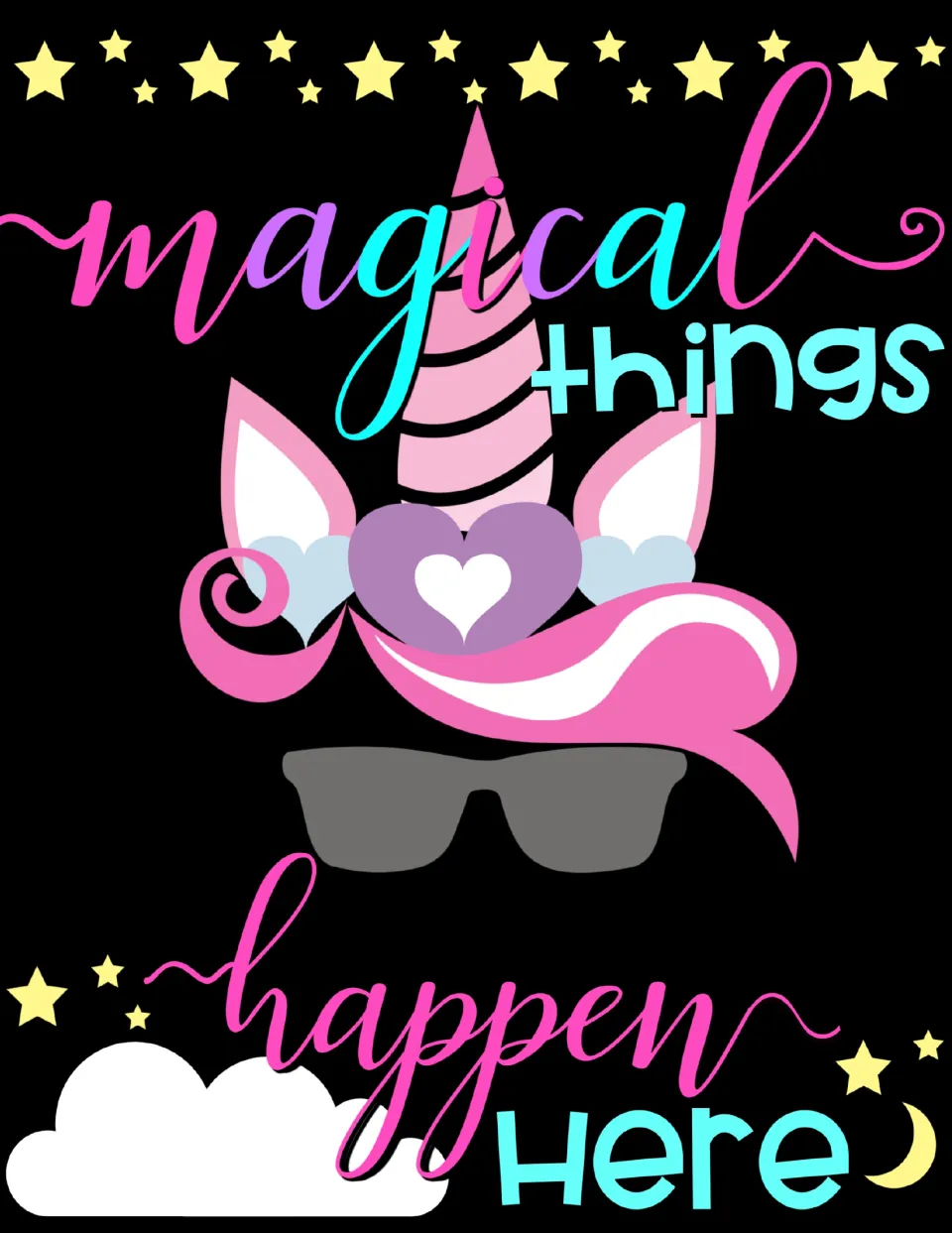 Same unicorn slogan poster in a second style: pink striped horn, heart crown and gray sunglasses under starry sky