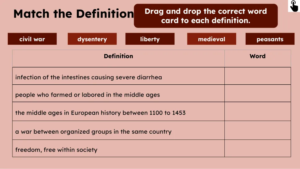 Definition matching asks students to drag civil war, dysentery, liberty, medieval, and peasants to meanings