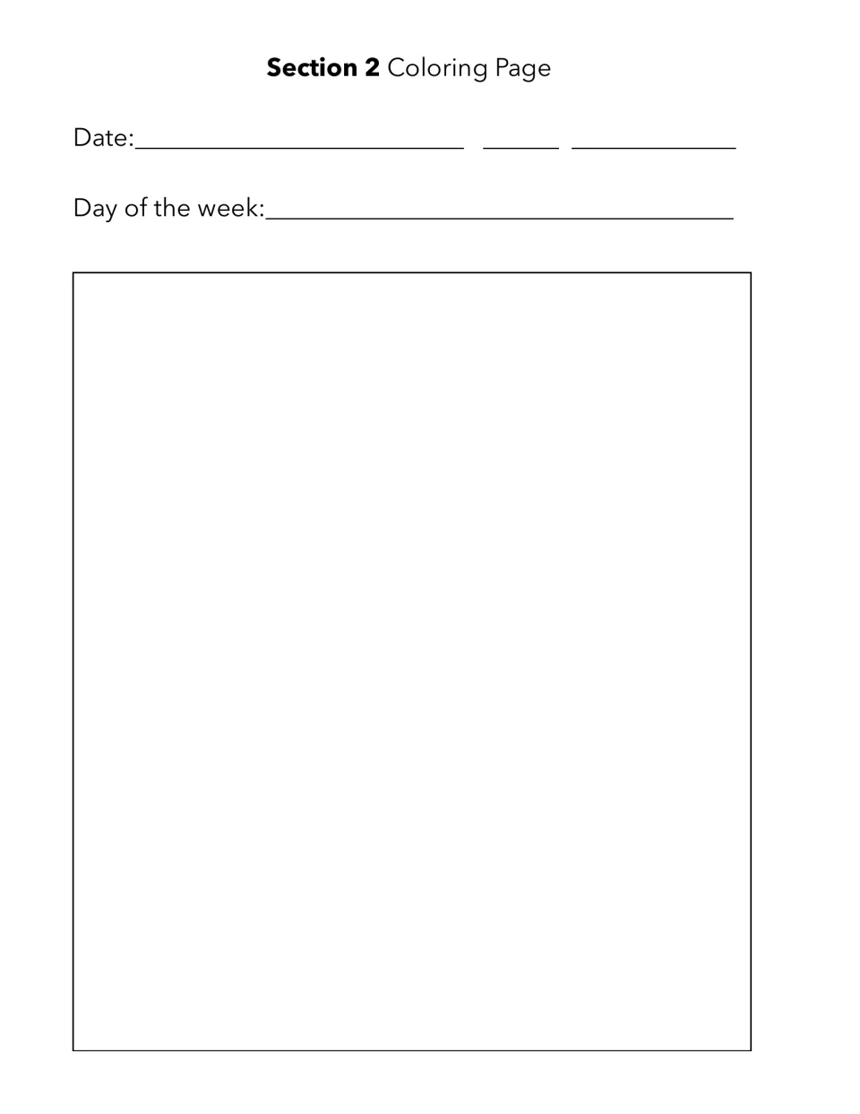 Section 2 coloring page: children record the date and the day of the week, then use the open space to color or draw