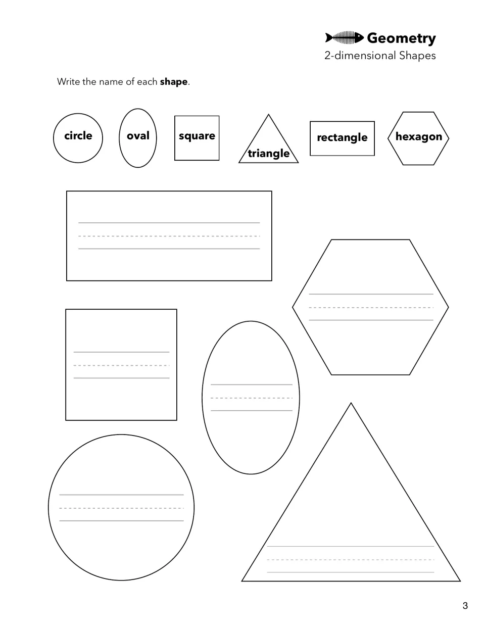 2-D shapes: students write the names of six shapes from a word bank: circle, oval, square, triangle, rectangle, hexagon