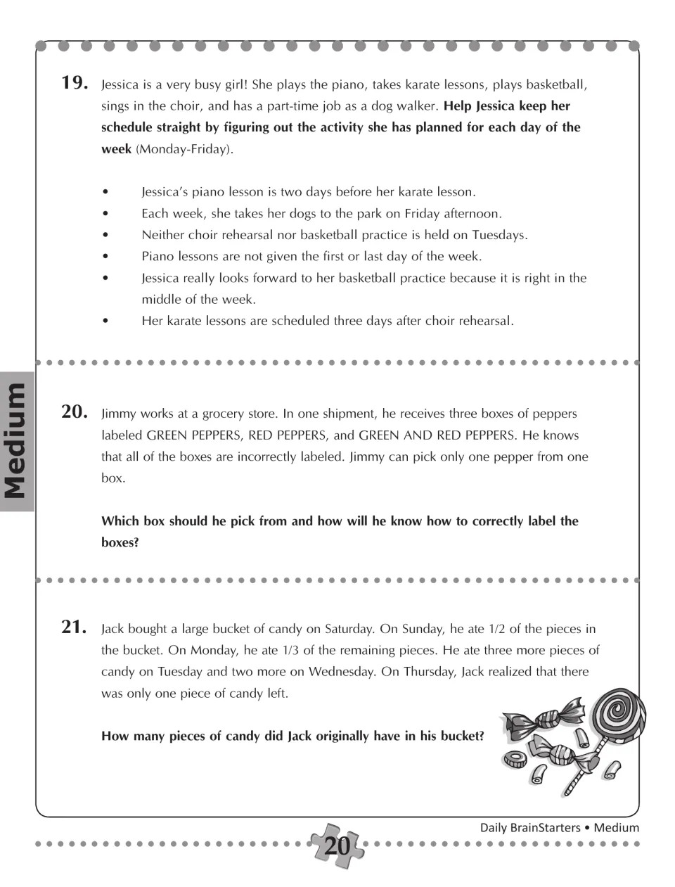 Brainteasers 19–21: organize Jessica's weekday activities, relabel pepper boxes, and count Jack's original candy