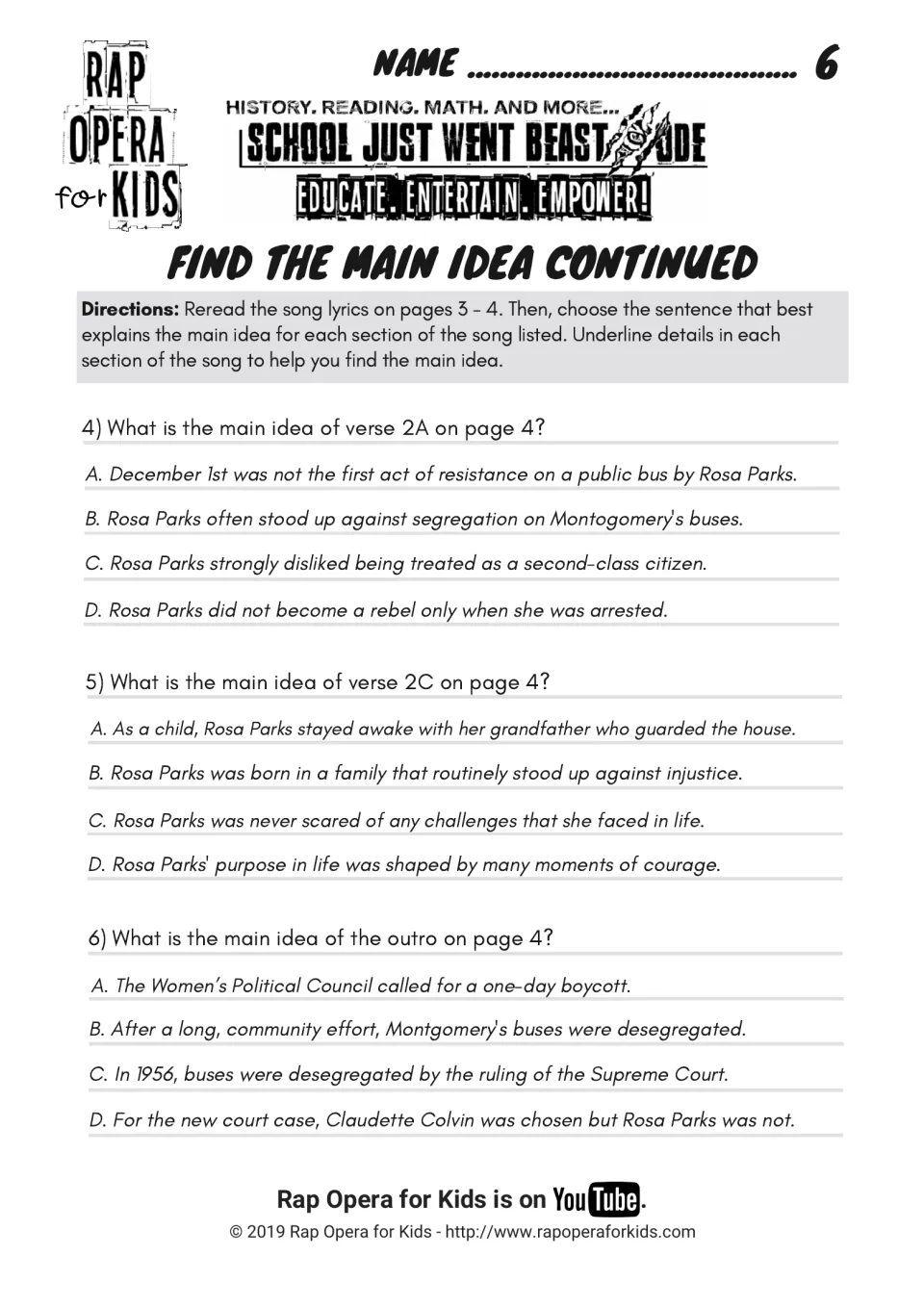 Find the main idea continued: students choose the main idea statement for verses 2A and 2C and the outro, questions 4-6