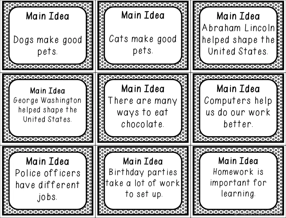 Nine main idea cards to match with details, such as Dogs make good pets and Homework is important for learning