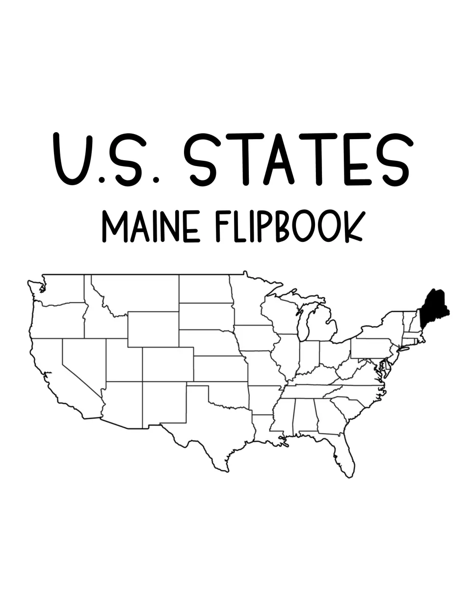 U.S. States Maine Flipbook cover showing an outline map of the United States with Maine shaded black in the northeast